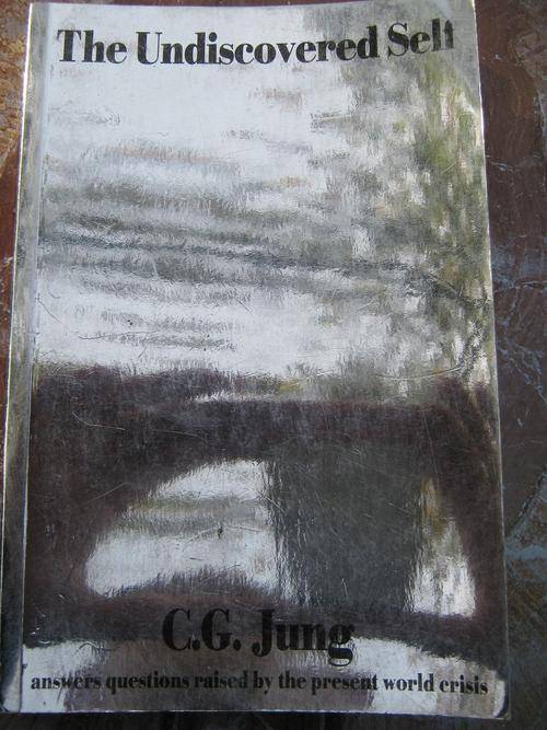CG Jung. The Undiscovered Self