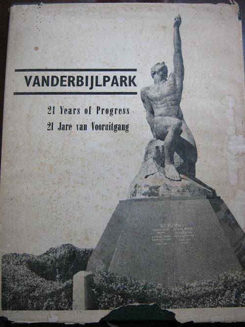 VANDERBIJLPARK. 21 Jare van Vooruitgang/ Years of Progress