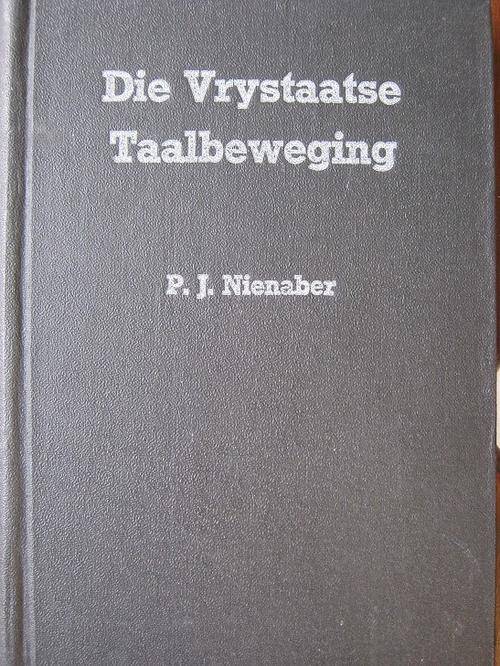 Die Vrystaatse Taalbeweging. PJ Nienaber