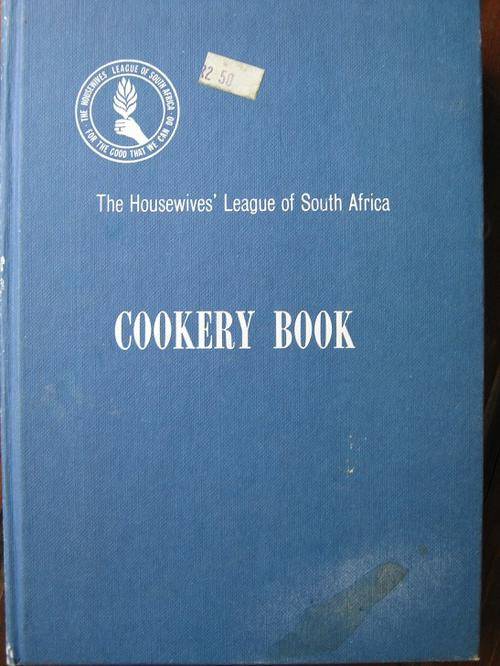 The Housewives' League of South Africa COOKERY BOOK