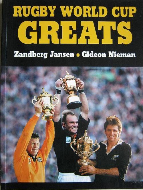 Rugby World Cup Greats. Zandberg Jansen and Gideon Nieman