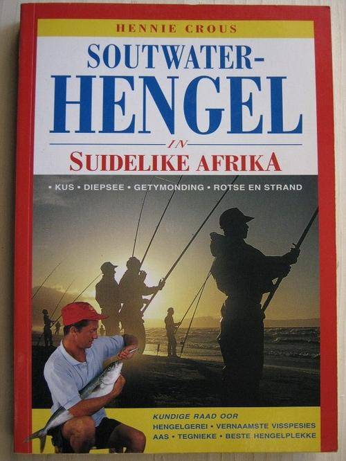 Hennie Crous. SOUTWATER HENGEL in SUIDELIKE AFRIKA