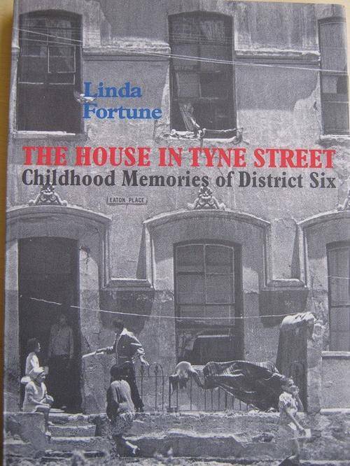 Linda Fortune AUTOGRAPHED. The House in Tyne Street. Childhood Memories of District Six