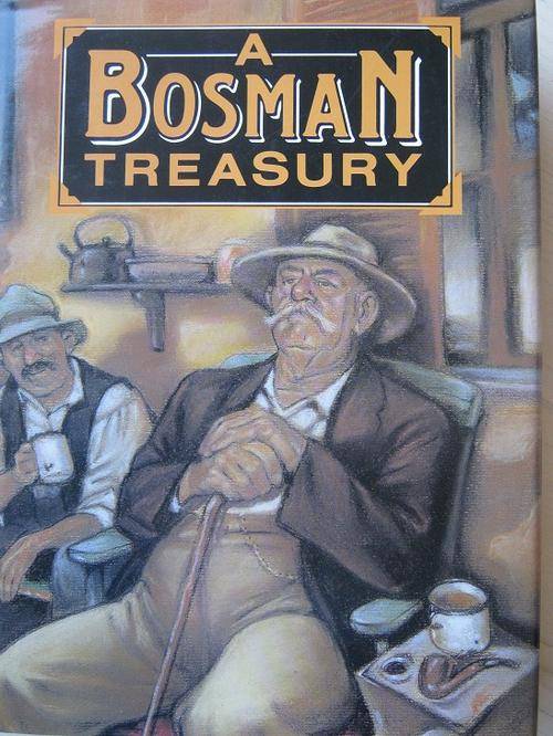 A BOSMAN TREASURY. Illustrated Herman Charles Bosman Stories