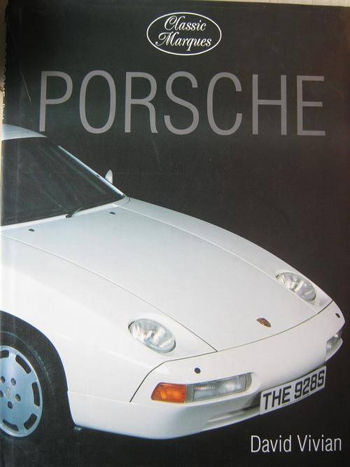 Classic Marques. PORSCHE. David Vivian