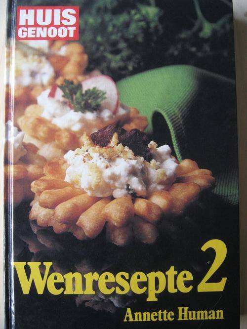 HUISGENOOT WENRESEPTE 2 - Annette Human