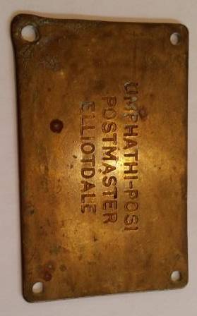 Brass post bag tag for the postmaster at Elliotdale (Eastern Cape)