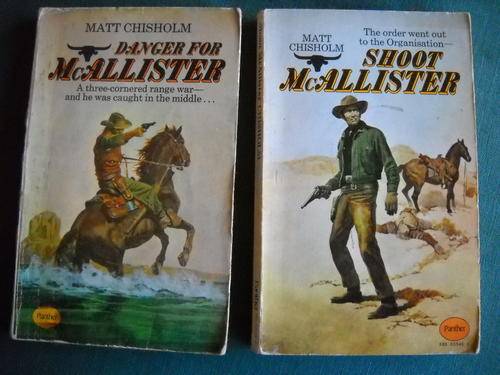 WESTERN/COWBOY: 2 X  McALLISTER : Danger for McAllister & Shoot McAllister  by Matt Chisholm