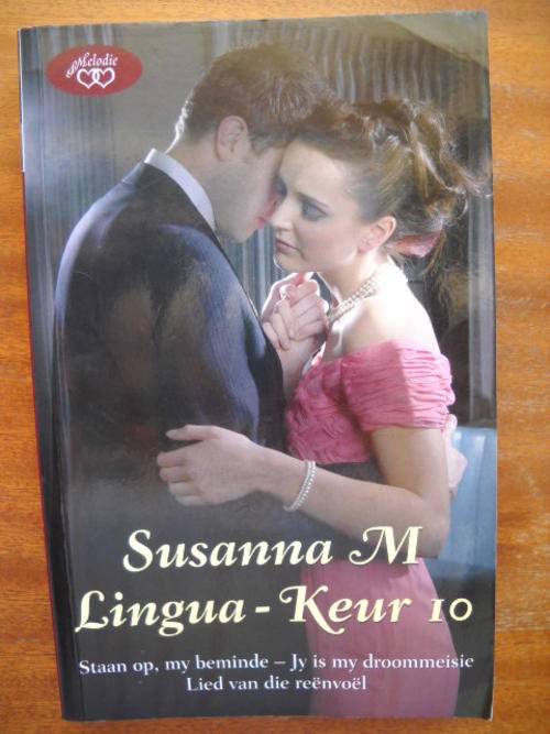SUSANNA M LINGUA  KEUR  10 ( ROMANSE)  3 Verhale Eerste uitgawe 2008
