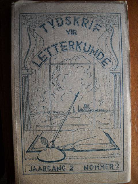 TYDSKRIF VIR LETTERKUNDE JAARGANG 2 NR. 2 jUNIE 1952  deur C.M. v.d. Heever