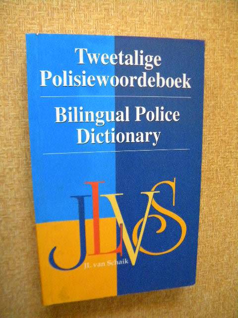 TWEETALIGE POLISIEWOORDEBOEK / BILINGUAL POLICE DICTIONARY  by I E du Toit