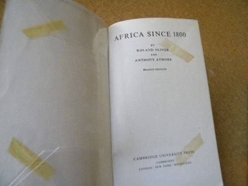 2 SOFTCOVERS: AFRICA SINCE 1800 by R. Oliver and A. Atmore and AFRICA SINCE 1875 by Robin Hallett