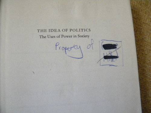 THE IDEA OF POLITICS  The Uses Of Power In Society  by Maurice Duverger
