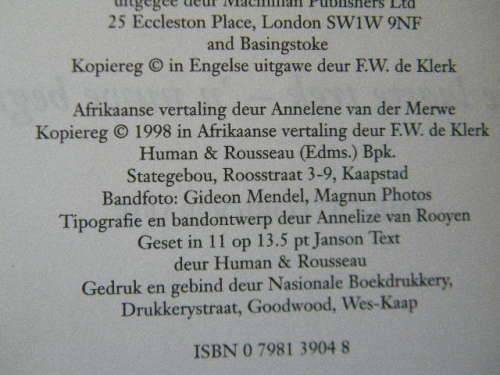 F. W. DE KLERK  DIE LAASTE TREK - `N NUWE BEGIN  (Die Outobiografie)
