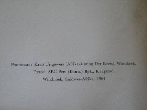 DIE ALTE FESTE EN DIE RUITER VAN SUIDWES  deur D.W. Krynauw