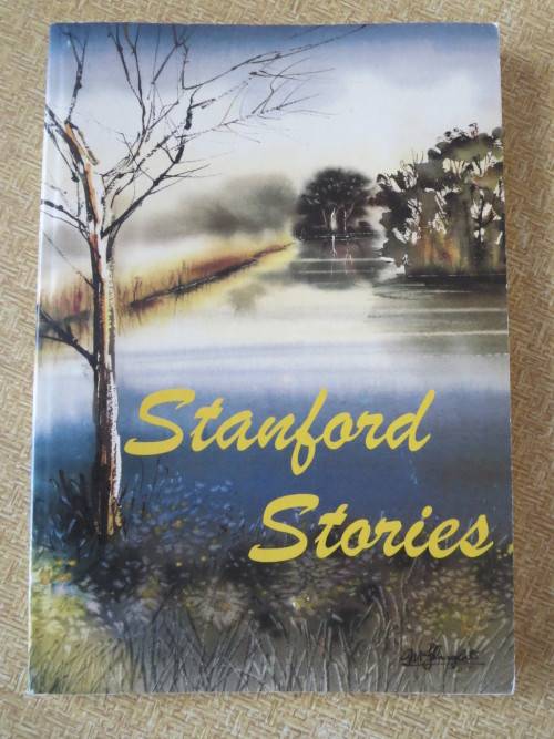 STANFORD STORIES  Die Vertellinge oor Stanford: 1729 - 1995