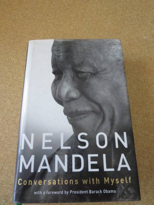 NELSON MANDELA  Conversations with Myself  Foreword: Barack Obama
