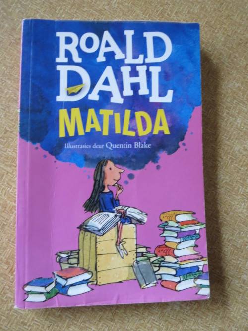 MATILDA  deur Roald Dahl  Illustrasies: Quentin Blake  Afr. vertaling: Kobus Geldenhuys