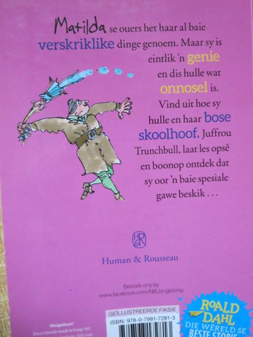 MATILDA  deur Roald Dahl  Illustrasies: Quentin Blake  Afr. vertaling: Kobus Geldenhuys