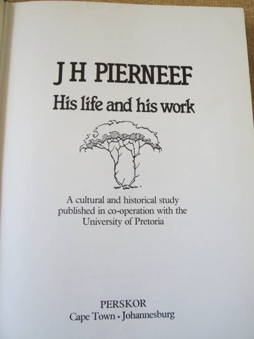 J H PIERNEEF: His life and his word  editor: P G Nel