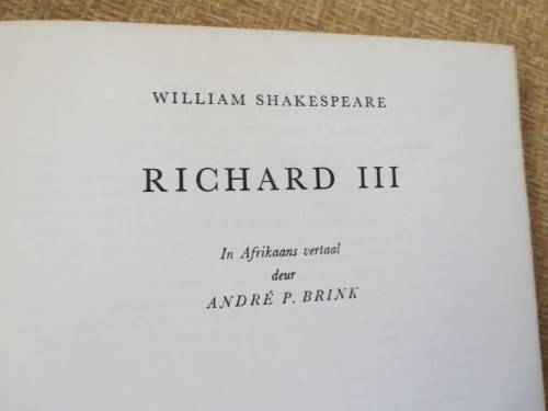 RICHARD III by Shakespeare  Vertaling: André P. Brink