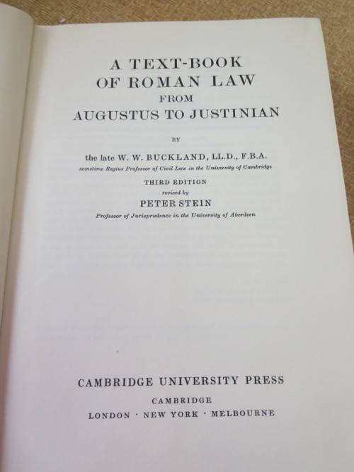 A TEXT-BOOK OF ROMAN LAW FROM AUGUSTUS TO JUSTINIAN  by W.W. Buckland