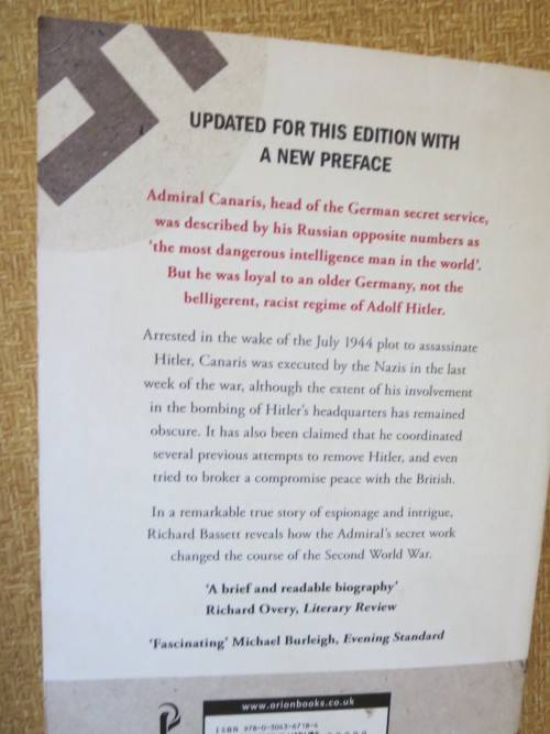 HITLER`S SPY CHIEF The Wilhelm Canaris Mystery  by Richard Bassett