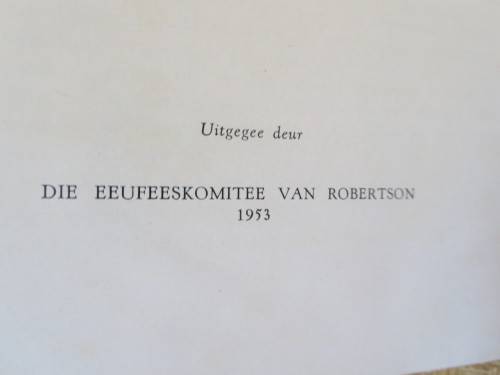 GEDENKBOEK ROBERTSON  1853 - 1953  deur A.H. Thom