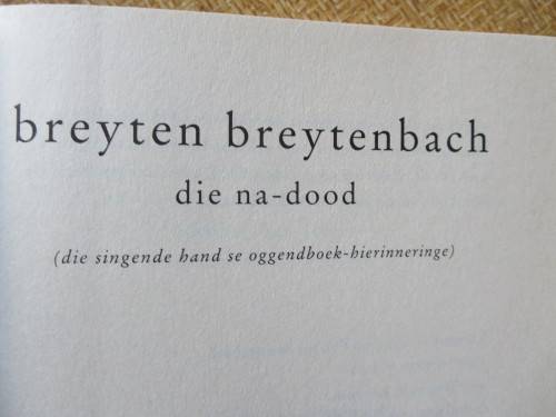 DIE NA-DOOD  deur Breyten Breytenbach