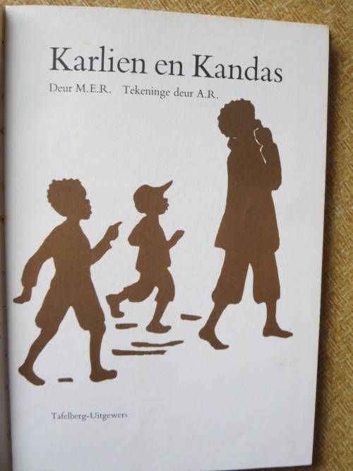 KARLIEN EN KANDAS  deur MER  (Tienie Holloway-Medalje vir Kleuterlektuur in 1970)