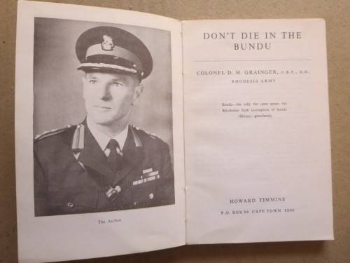 DON`T DIE IN THE BUNDU  by Col. G. H. Grainger (Rhodesiana) (Handbook of survival)