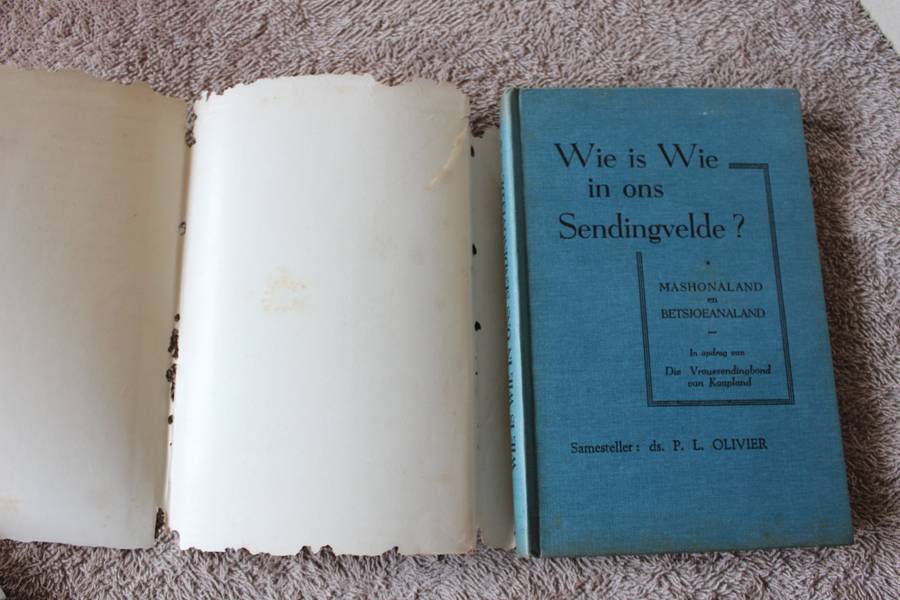 WIE IS WIE IN ONS SENDINGVELDE -  Mashonaland en Betsjoeanaland  Samesteller Ds P.L. Olivier