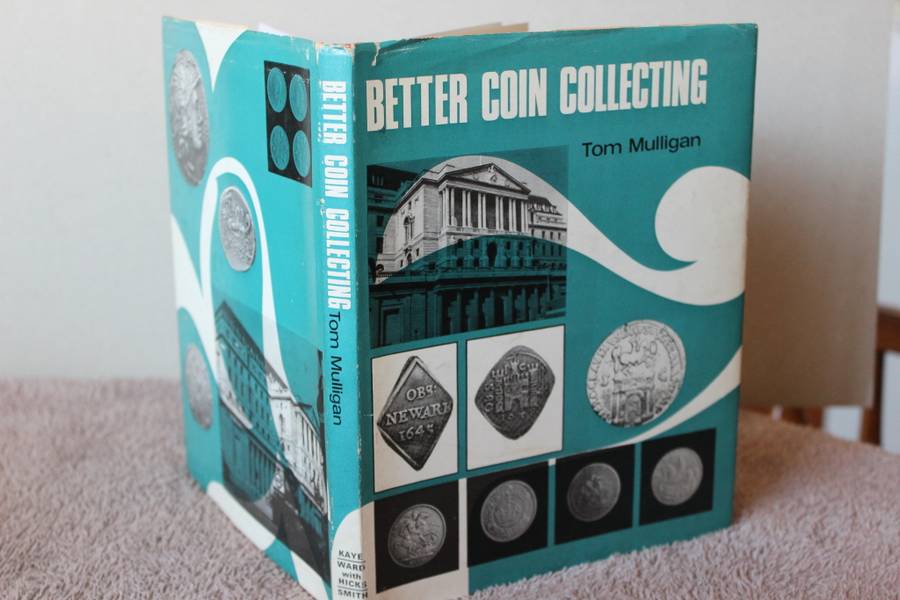 BETTER COIN COLLECTING  by Tom Mulligan