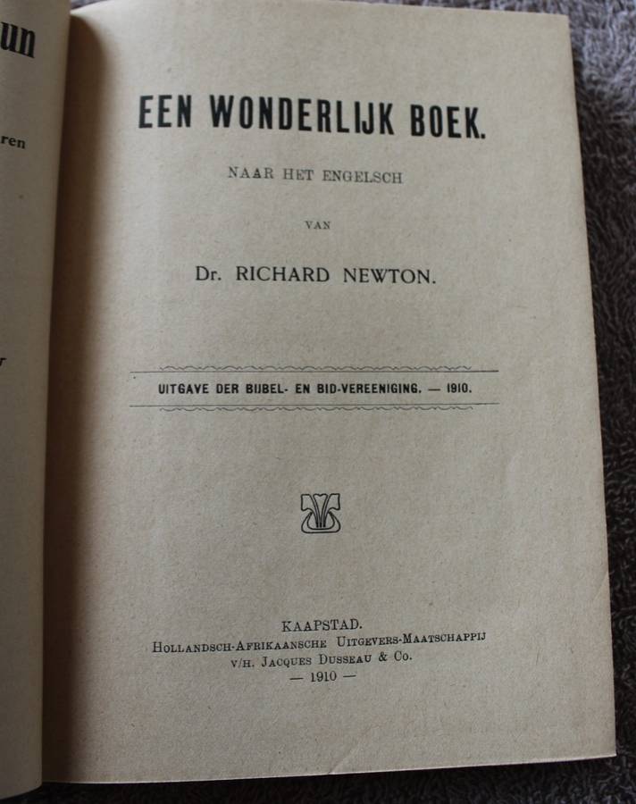 EEN WONDERLIJK BOEK door Dr. Rich. Newton.      (P)