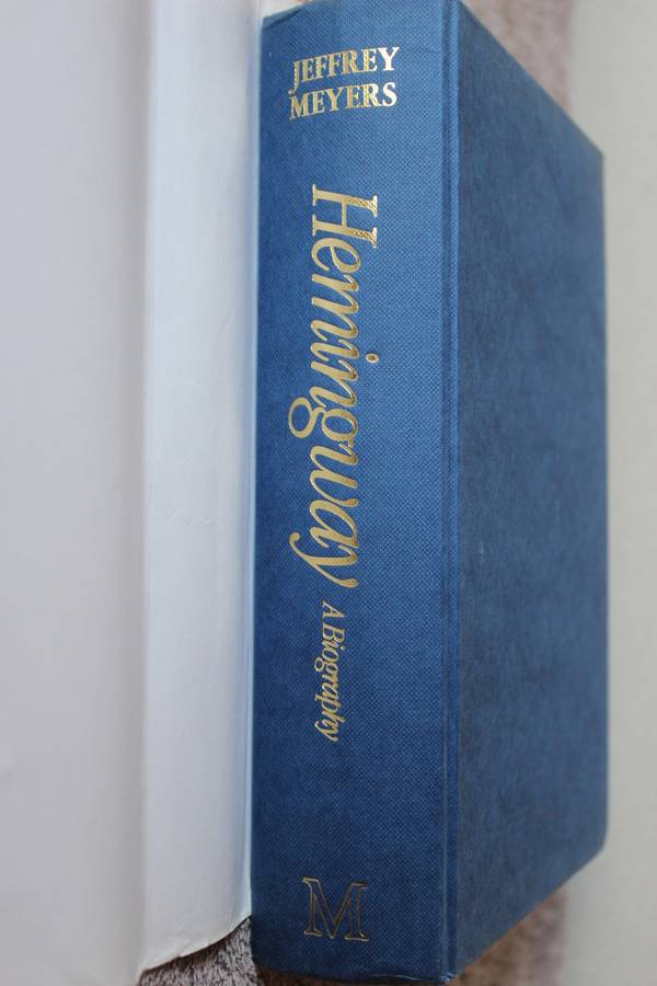 HEMINGWAY  A Biography  by Jeffrey Meyers (C)