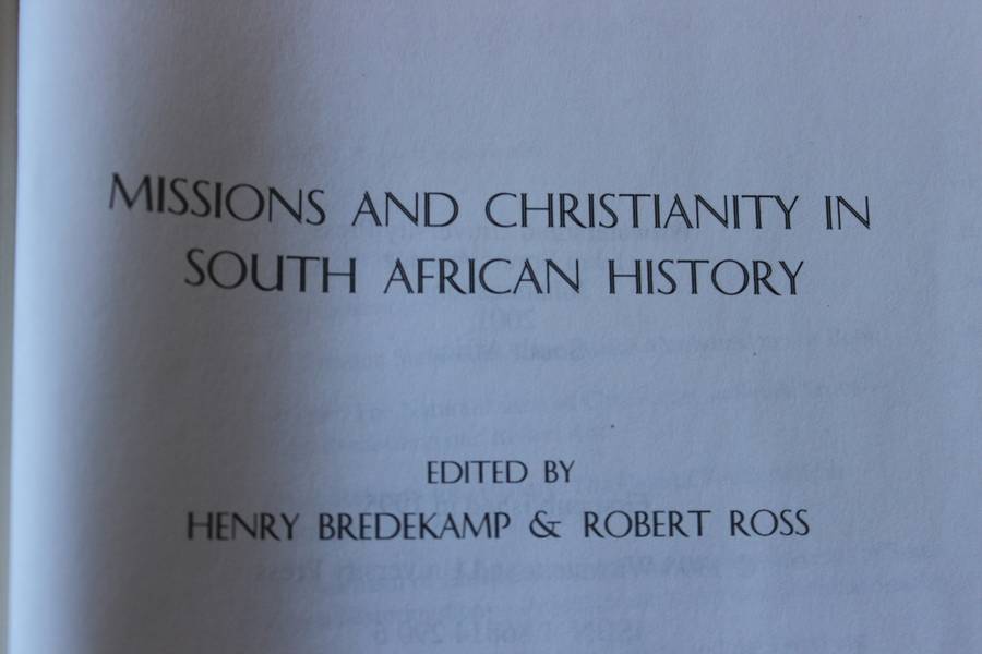 MISSIONS AND CHRISTIANITY in South African History. Edited by Henry Bredekamp & Robert Ross.   (W)
