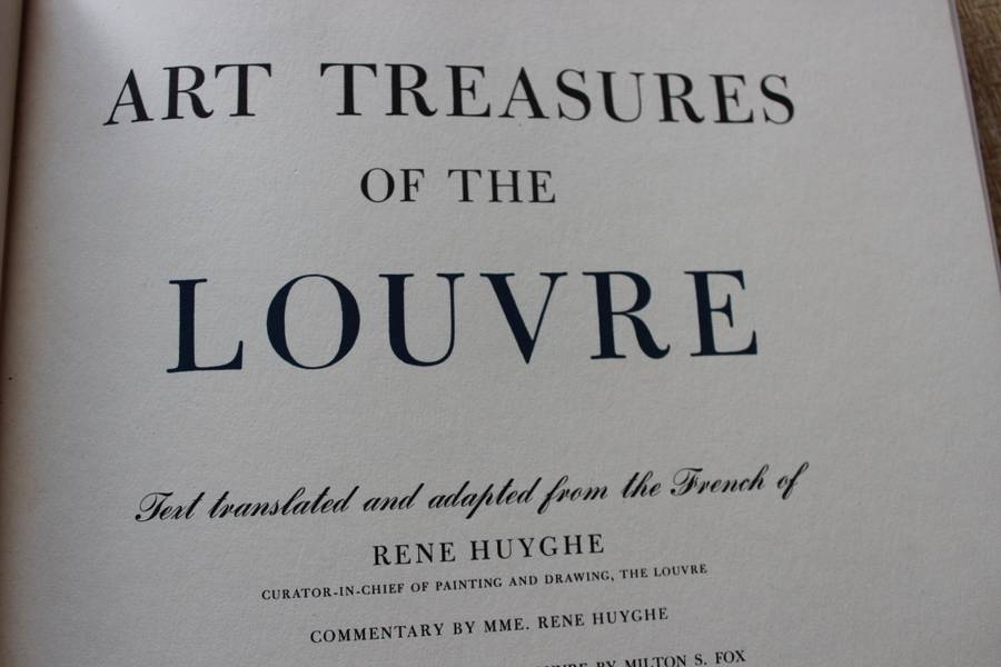 ART TREASURES OF THE LOUVRE. Text translated and adapted from the French of Rene Huyghe.    (P)