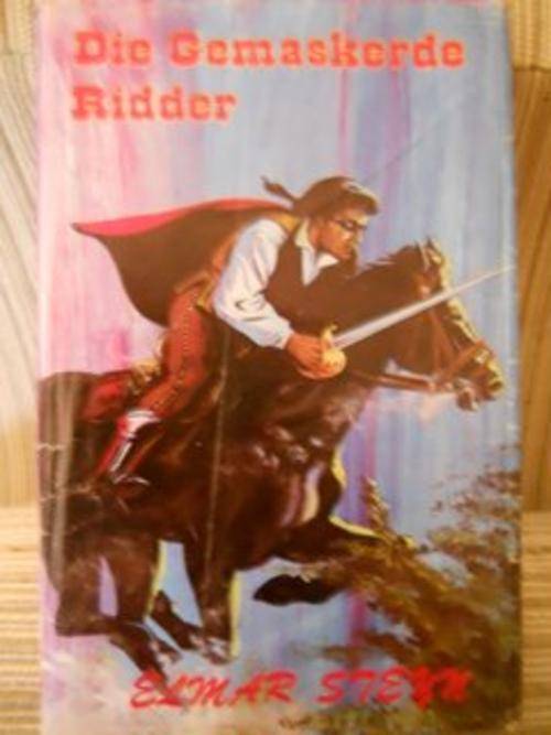 Elmar Steyn - Die Gemaskerde Ridder