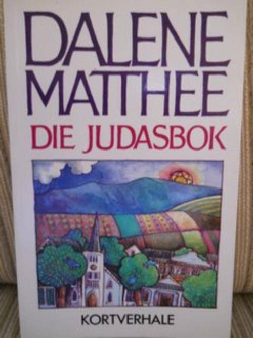Dalene Matthee - Die Judasbok