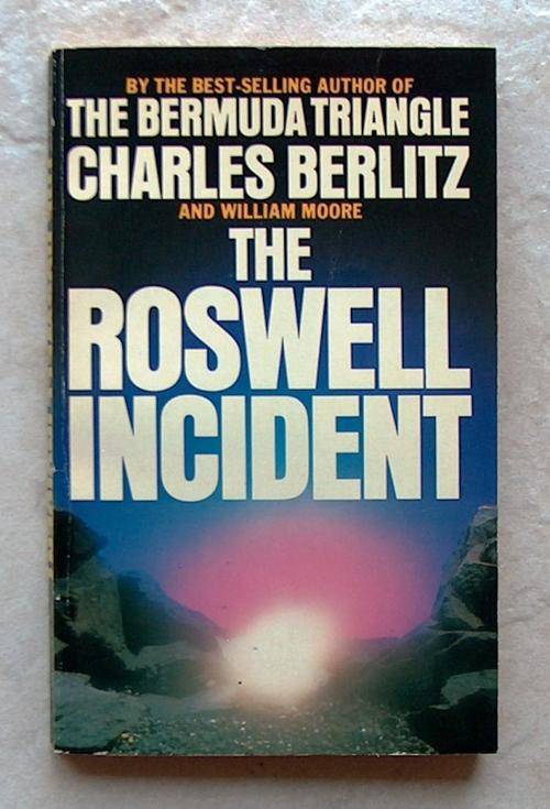 THE ROSWELL INCIDENT by Charles Berlitz & William Moore
