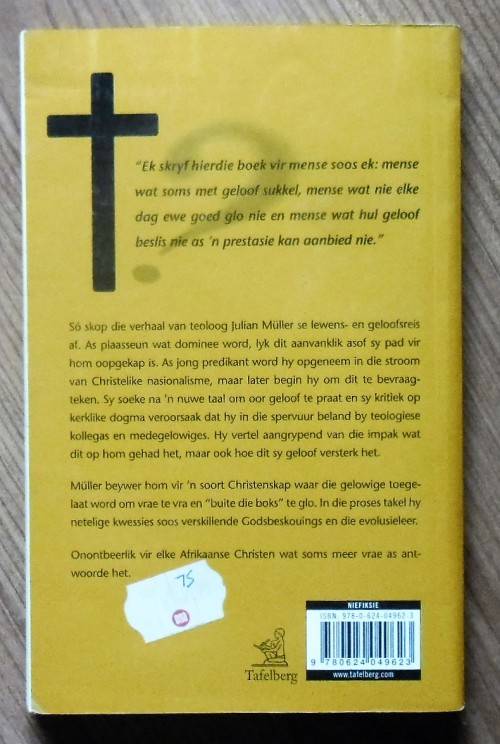 OM TE MAG TWYFEL ¿ n gelowige se reis deur Julian Muller