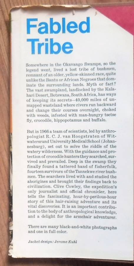 FABLED TRIBE A Voyage to Discover the River Bushmen of the Okavango Swamps by Clive Cowley