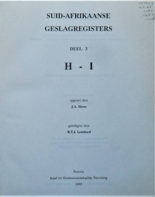 SOUTH AFRICAN GENEALOGIES Volume 3 (H  I) by Heese & Lombard