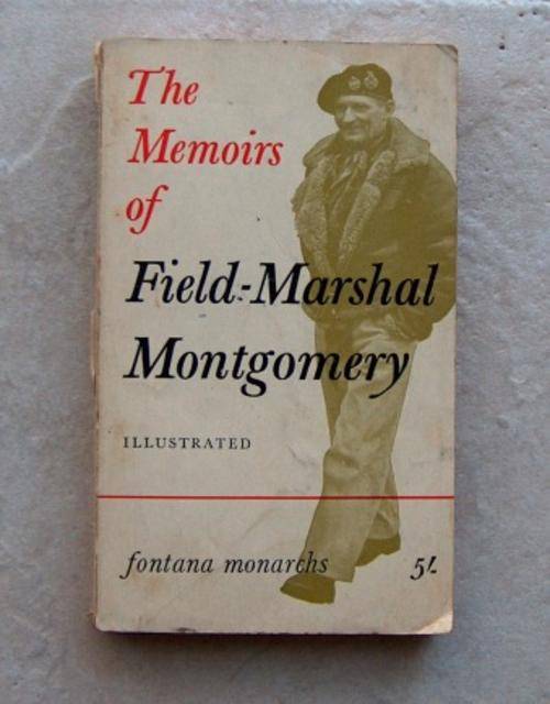 THE MEMOIRS OF FIELD-MARSHALL MONTGOMERY World War II