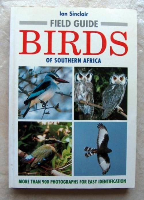 BIRDS OF SOUTHERN AFRICA  Field Guide by Ian Sinclair