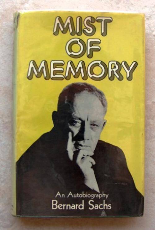 MIST OF MEMORY by Bernard Sachs (SIGNED)