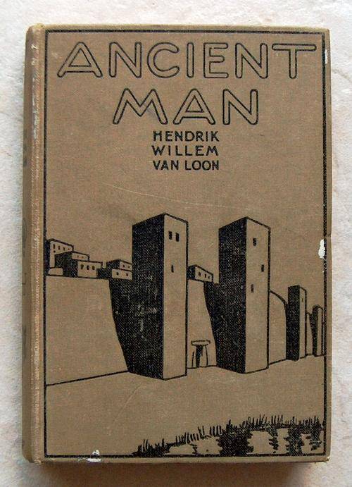 ANCIENT MAN by Hendrik Willem van Loon