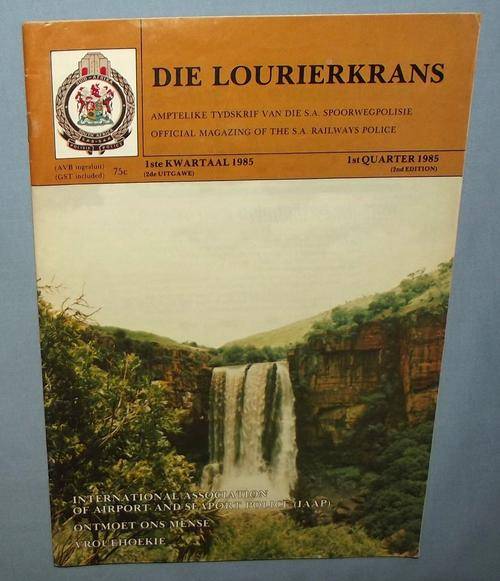 1985 "Die Lourierkrans" Official Magazine of the SA Railways Police