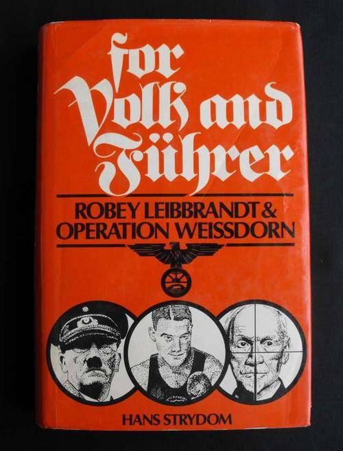 FOR VOLK AND FUHRER BY HANS STRYDOM - 1983 OSSEWA BRANDWAG