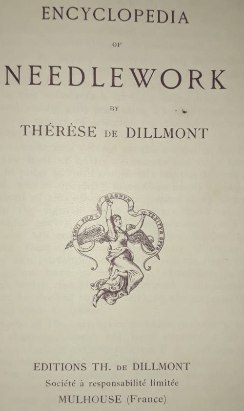 ENCYCLOPEDIA OF NEEDLEWORK., Dillmont, Therese de., Good Condition Book